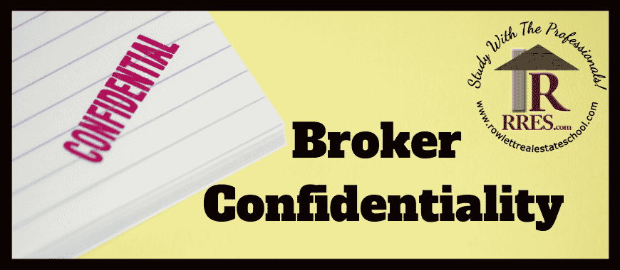 Broker Confidentiality