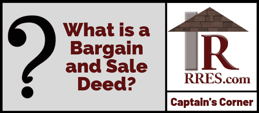 What is a Bargain and Sale Deed?