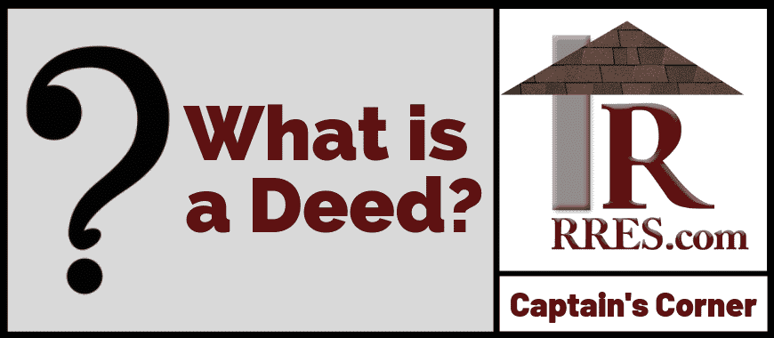 What is a Deed? – Captain’s Corner