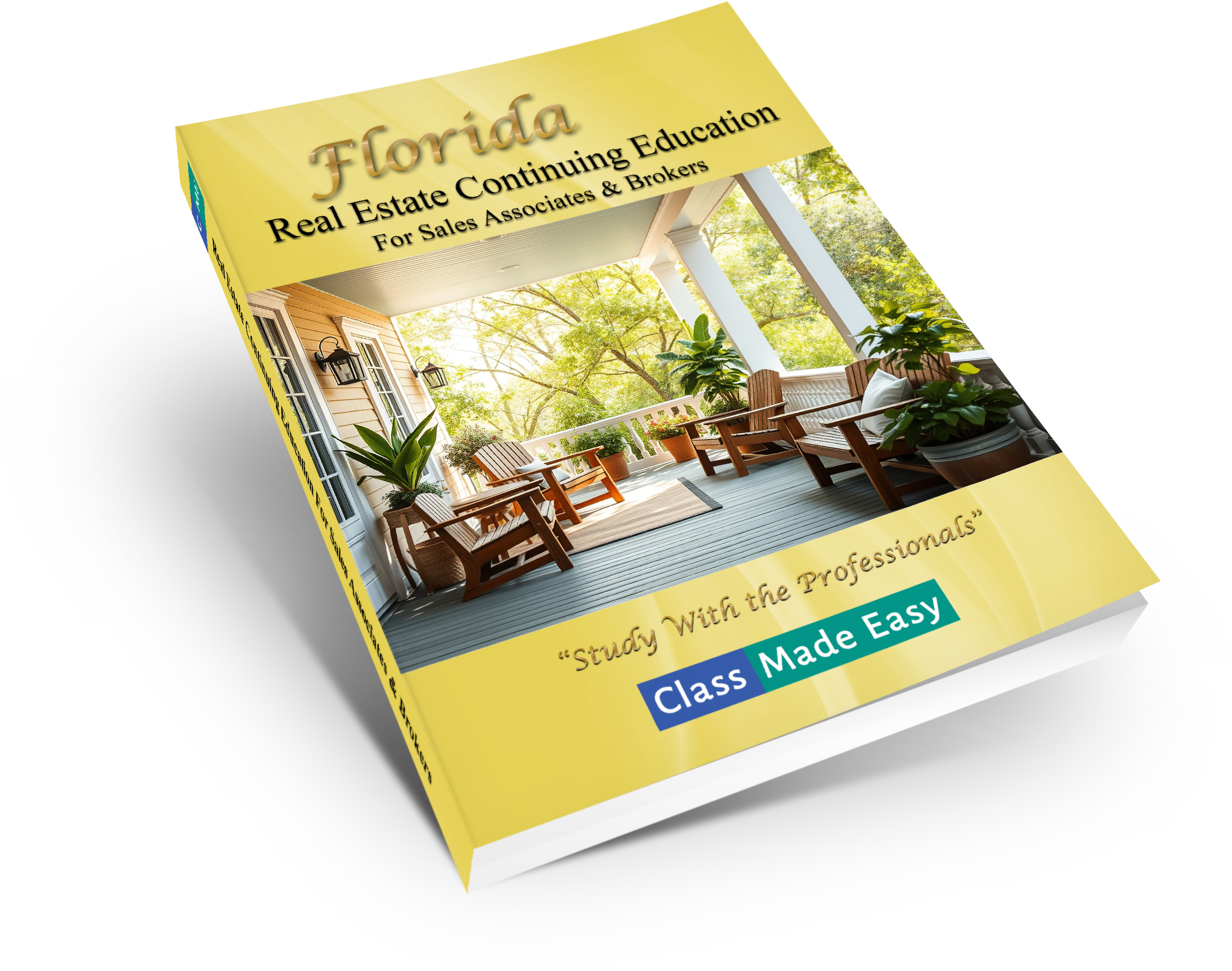 Florida Real Estate Continuing Education for Sales Associates & Brokers Continuing Education By Mail